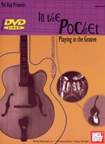 In the pocket Playing in the groove